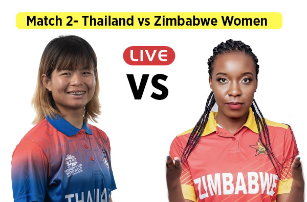 Match 2- Thailand vs Zimbabwe Women