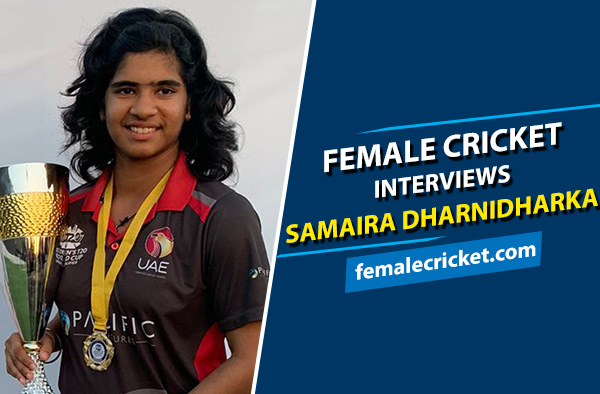 Female Cricket interviews Samaira Dharnidharka