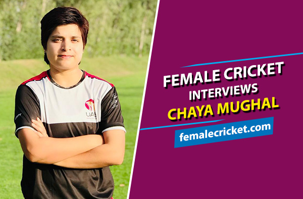 Female Cricket interviews Chaya Mughal