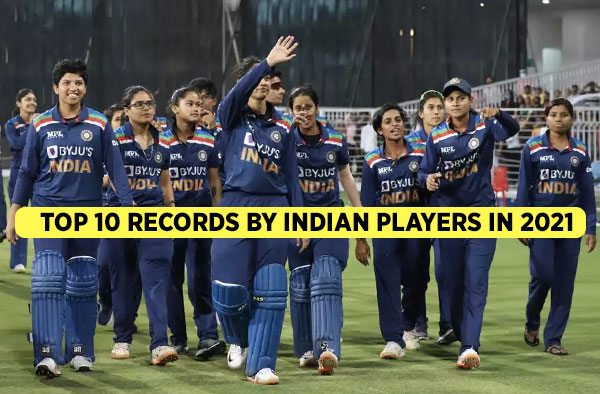 10 Records Created by Indian Women's Cricket Team in 2021