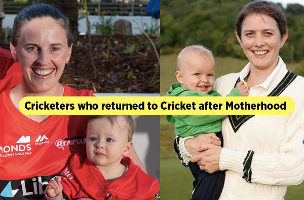 List of all Cricketers who returned to International Cricket after Motherhood