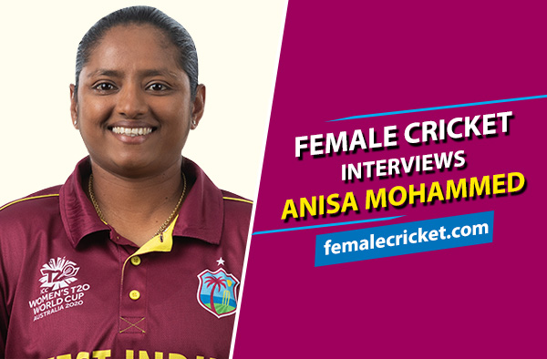 Female Cricket interviews West Indies all-rounder Anisa Mohammed