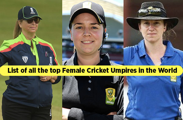 List of all the top Female Cricket Umpires in the World - Female Cricket