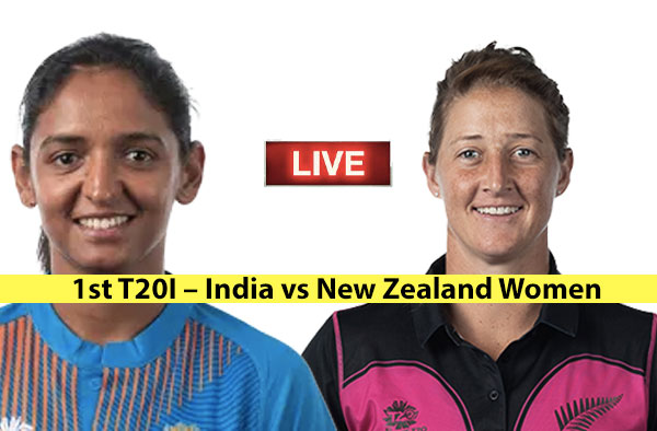 Preview: 1st T20I – India vs New Zealand Women | Fantasy XI | Players to Watch | Live Streaming