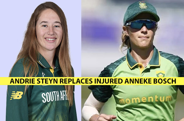 Andrie Steyn replaces injured Anneke Bosch in South Africa’s World Cup 2022 squad