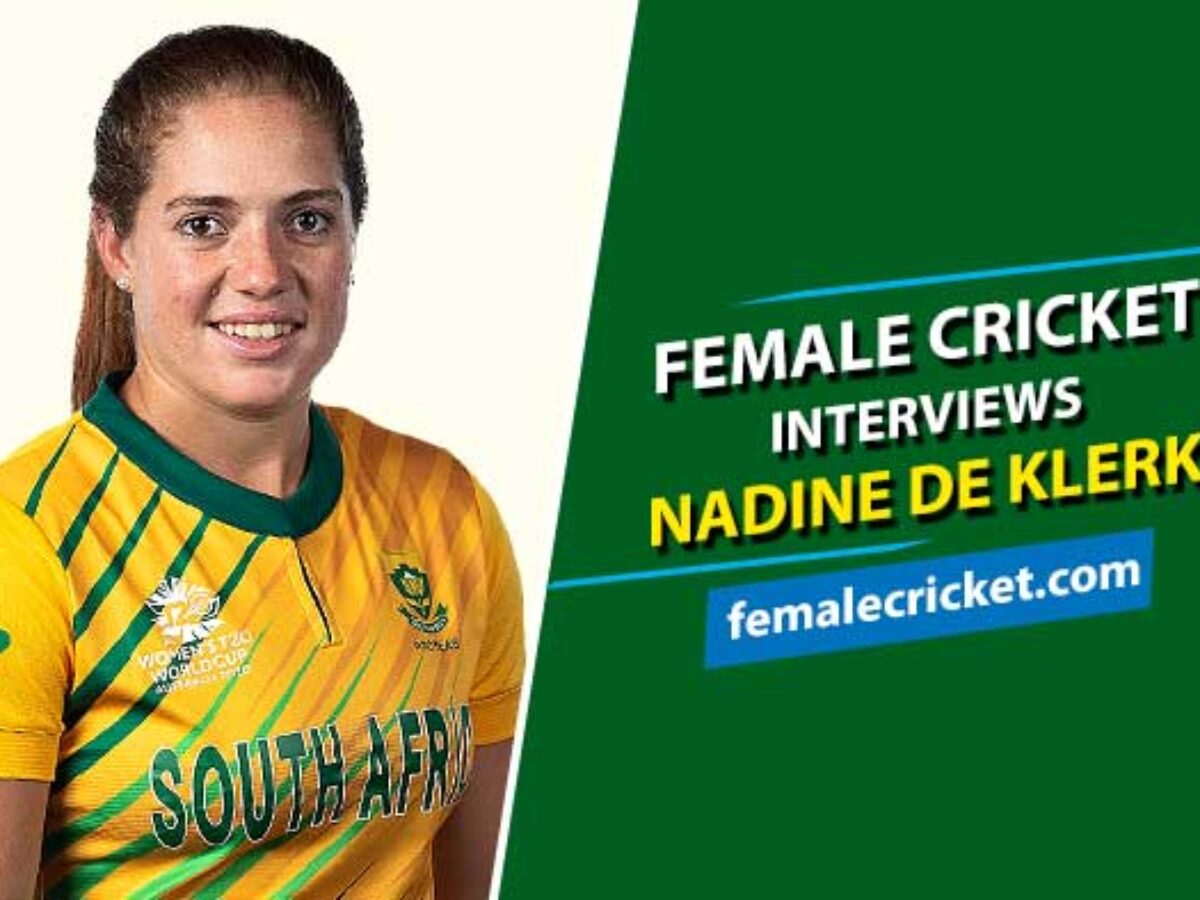 Interview I Want To Be A Match Winner For South Africa Nadine De Klerk Female Cricket