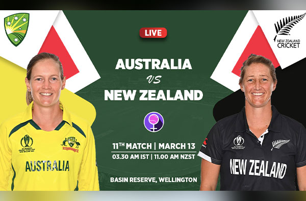 Match 11 – Australia vs New Zealand Women | Squad | Fantasy XI | Players to Watch | Live Streaming