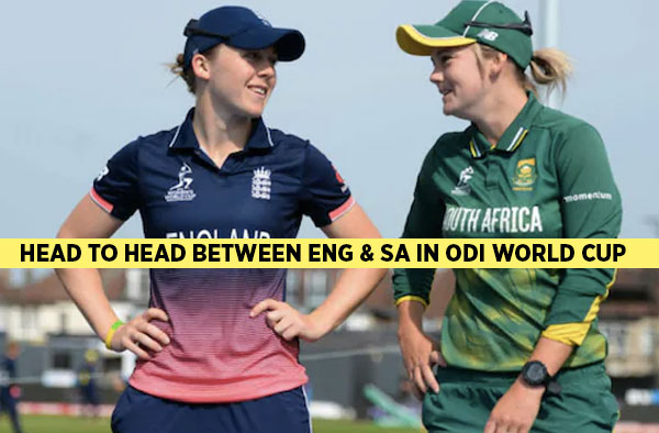Head to Head between England and South Africa Women in ODI World Cup