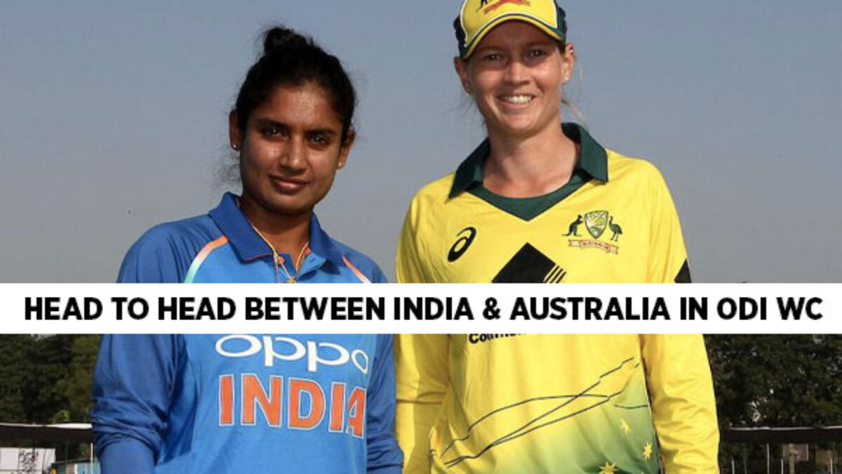 Head to Head between India and Australia Women in ODI World Cup