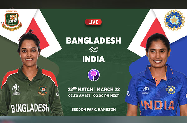 Match 22 – Bangladesh vs India Women | Squad | Fantasy XI | Players to Watch | Live Streaming