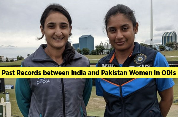 Past Records between India and Pakistan Women in ODIs