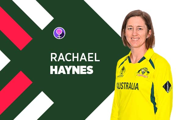 Player Profile of Rachael Haynes in Women's Cricket World Cup 2022. PC: FemaleCricket.com
