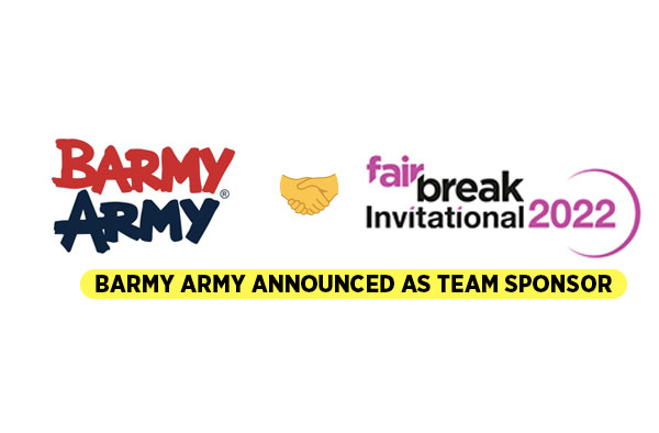 Barmy Army announced as Team Sponsor for the FairBreak Invitational 2022 Tournament