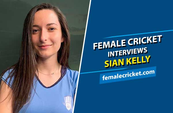 Entrevistas femeninas de críquet con Sian Kelly
