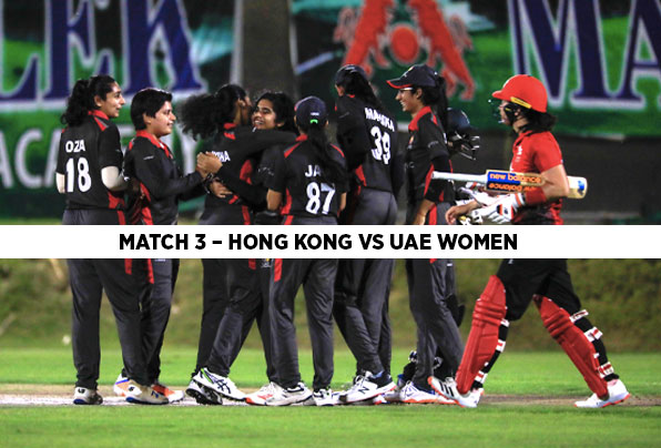 Match 3 – Hong Kong vs UAE Women | Fantasy XI | Players to Watch | Live Streaming
