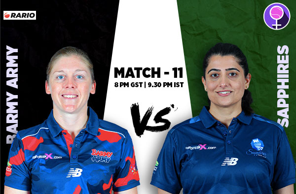 Match 11: Barmy Army v Sapphires Women | Squads | Players to watch | Fantasy Playing XI | Live streaming