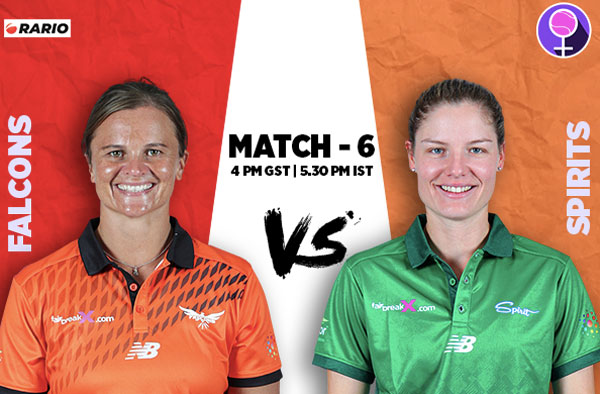 Match 6: Falcons v Spirit Women | Squads | Players to watch | Fantasy Playing XI | Live streaming
