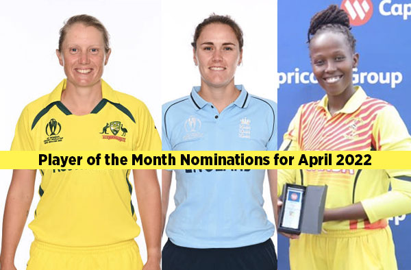 Healy, Sciver and Janet Mbabazi announced as Player of the Month Nominees 