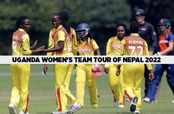 Uganda Women's team tour of Nepal 2022 | Squad, Schedule