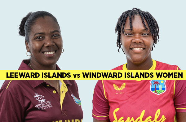 Match 1: Leeward Islands v Windward Islands Women | Squads | Players to watch | Fantasy Playing XI