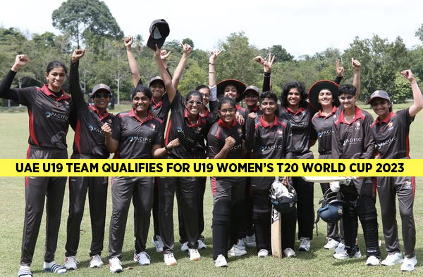 UAE U19 Women's Team qualifies for U19 Women's World Cup 2023 in South Africa .  PC: Emirates Cricket / Twitter