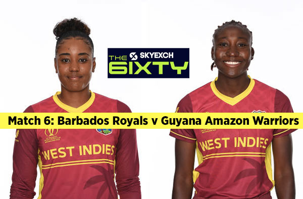 Match 6: Barbados Royals v Guyana Amazon Warriors | Squads | Players to watch | Fantasy Playing XI | Live streaming