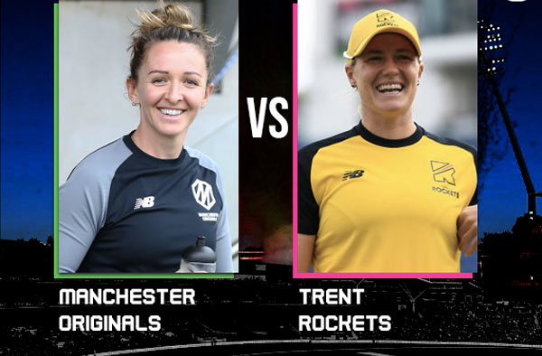 Match 3: Manchester Originals v Trent Rockets Women | Squads | Fantasy Playing XI | Live streaming