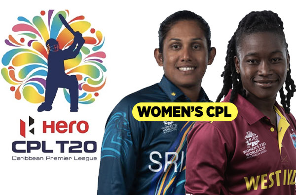 Women’s CPL 2022: Full Squad, Schedule, Rules, Prize Money, Live Streaming, Timing