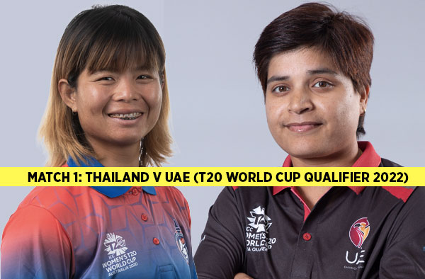 Match 1: Thailand v UAE | Squads | Players to watch | Fantasy Playing XI