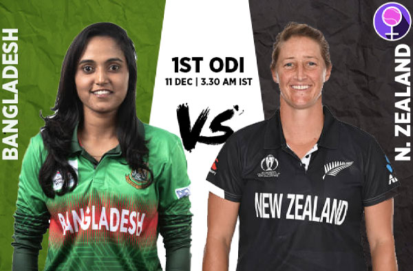 1st ODI: Bangladesh v New Zealand Women | Squads | Players to watch | Fantasy Playing XI | Live Streaming