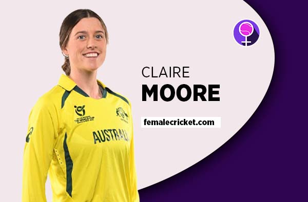 Player Profile of Claire Moore - U19 Australia Cricketer on Female Cricket. PC: Getty Images