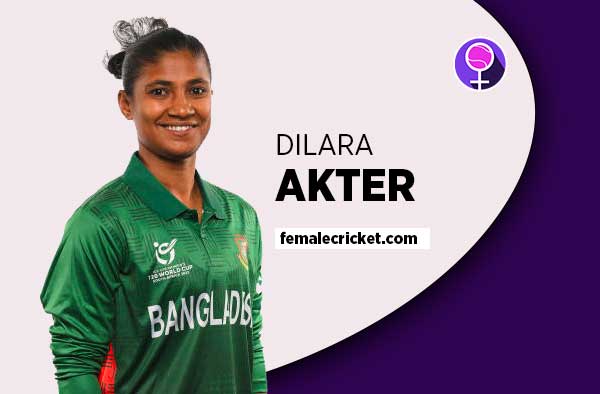 Player Profile of Dilara Akter - U19 Bangladesh Cricketer on Female Cricket. PC: Getty Images