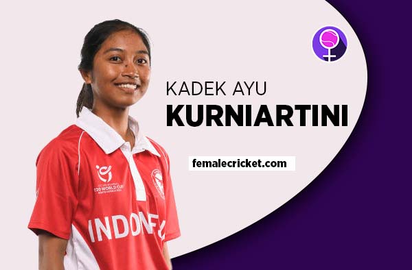 Player Profile of Kadek Ayu Kurniartini - U19 Indonesia Cricketer on Female Cricket. PC: Getty Images