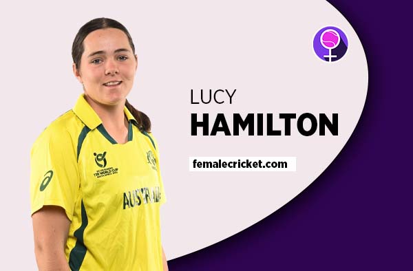 Player Profile of Lucy Hamilton - U19 Australia Cricketer on Female Cricket. PC: Getty Images