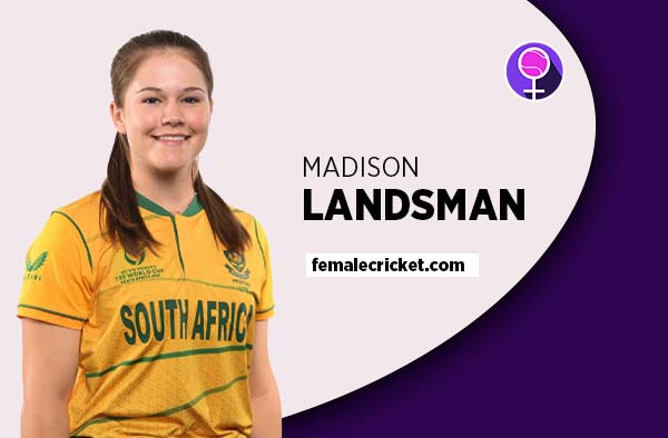 Player Profile of Madison Landsman - U19 South Africa Cricketer on Female Cricket. PC: Getty Images