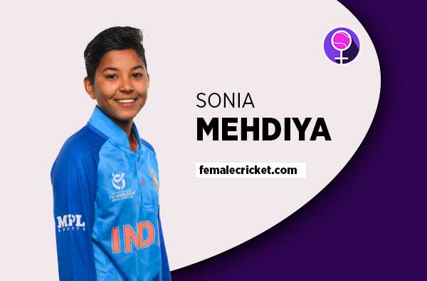Player Profile of Sonia Mehdiya - U19 India Cricketer on Female Cricket. PC: Getty Images