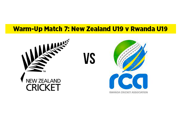Warm-Up Match 7: New Zealand U19 v Rwanda U19 | Squads | Players to Watch | Fantasy Playing XI 