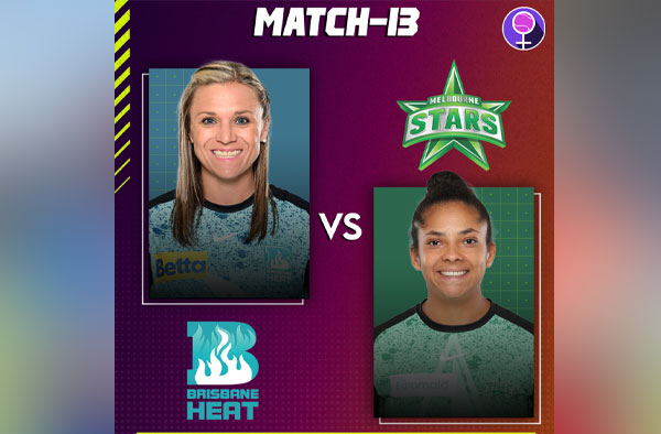Match 13: Brisbane Heat vs Melbourne Stars | Squads | Players to watch | Fantasy Playing XI | Live streaming