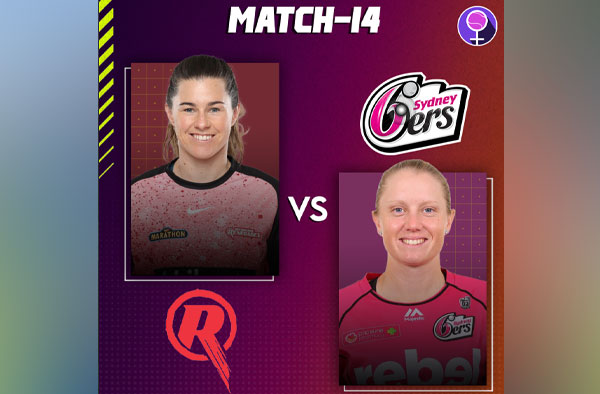 Match 14: Melbourne Renegades vs Sydney Sixers | Squads | Players to watch | Fantasy Playing XI | Live streaming
