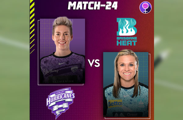 Match 24: Hobart Hurricanes vs Brisbane Heat | Squads | Players to watch | Fantasy Playing XI | Live streaming