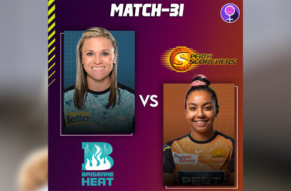 Match 31: Brisbane Heat vs Perth Scorchers | Squads | Players to watch | Fantasy Playing XI | Live streaming