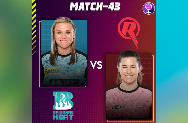 Match 43: Brisbane Heat vs Melbourne Renegades | Squads | Players to watch | Fantasy Playing XI | Live streaming