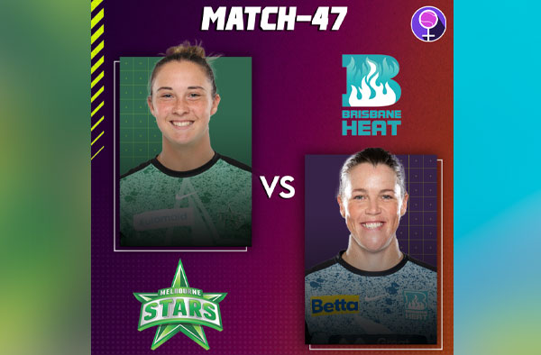 Match 47: Melbourne Stars vs Brisbane Heat | Squads | Players to watch | Fantasy Playing XI | Live streaming