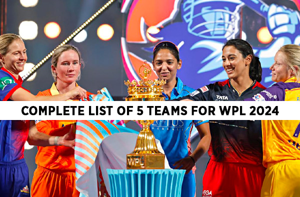 Complete Squad of All 5 Teams for WPL 2024 Season