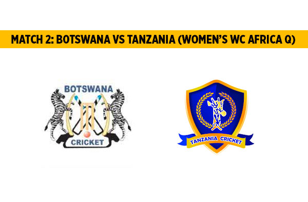 Match 2: Botswana vs Tanzania | Squads | Players to watch | Fantasy Playing XI | Live streaming