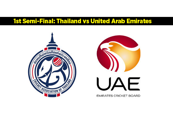 1st Semi-Final: Thailand vs United Arab Emirates
