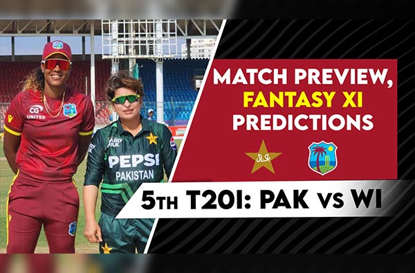 5th T20I: Pakistan vs West Indies
