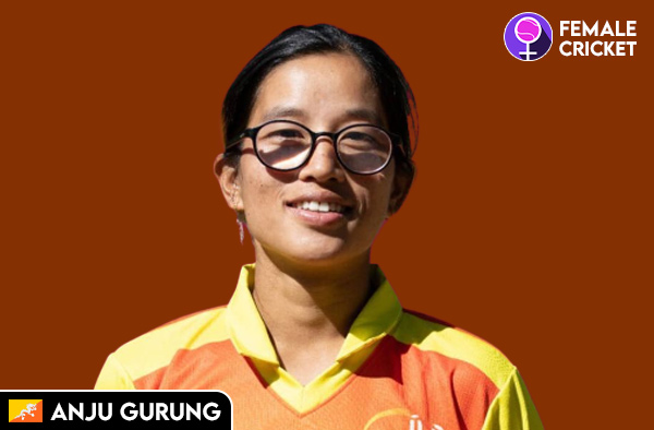 Anju Gurung on FemaleCricket.com