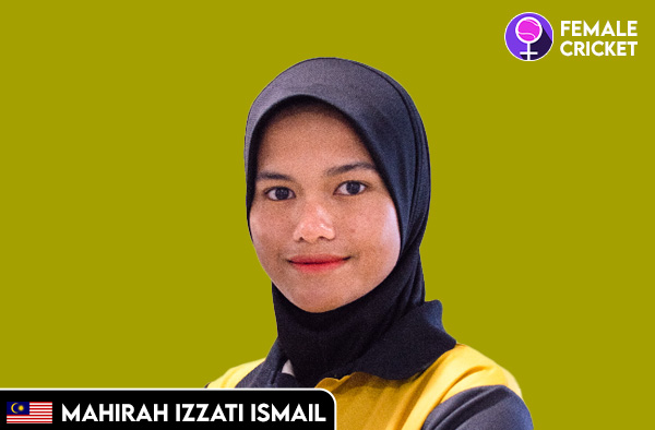 Mahirah Izzati on FemaleCricket.com