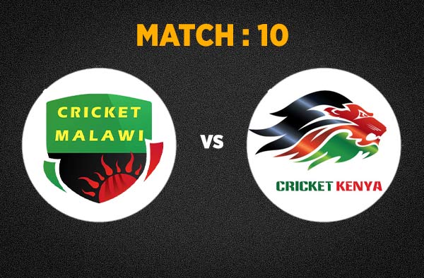 Match 10 Malawi vs Kenya